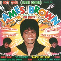 James Brown & The Famous Flames – I Got You (I Feel Good)