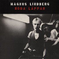 Magnus Lindberg – Roda lappar