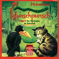 Michael Ende – 03: Der Wunschpunsch (Lesung)