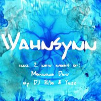 RiSo & Yezz – Wahnsynn EP