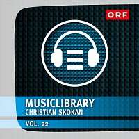 Christian Skokan – Orf-Musiclibrary, Vol. 22