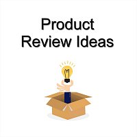 Product Review Ideas