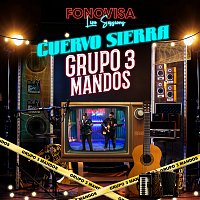 Grupo 3 Mandos – Cuervo Sierra [Live Sessions]