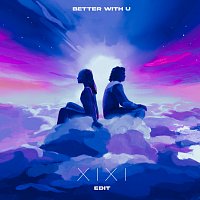 MONTMARTRE, XIXI, PalaisVert, Love Airways – Better With U [XIXI Edit]