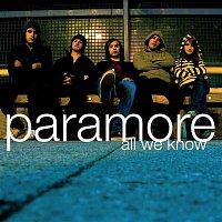Paramore – All We Know