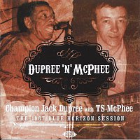 Champion Jack Dupree & Tony McPhee – Blue Horizon Sessions 1967