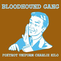 Bloodhound Gang – Foxtrot