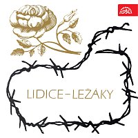 Přední strana obalu CD Lidice - Ležáky /1942-1972/