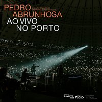 Pedro Abrunhosa & Comité Caviar, Orquestra Clássica do Sul – Ao Vivo No Porto [Ao Vivo]