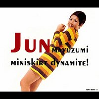 Jun Mayuzumi – Shakunetsu No Minisuka Dynamite!!