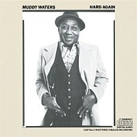 Muddy Waters – Hard Again