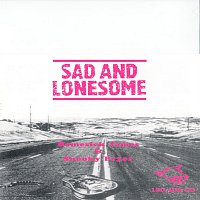 Sad And Lonesome