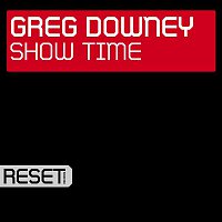 Greg Downey – Show Time