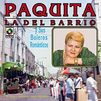 Paquita la del Barrio – Paquita La Del Barrio Y Sus Boleros Románticos