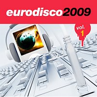 Různí interpreti – Eurodisco 2009, Vol. 1