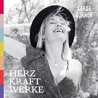 Sarah Connor – HERZ KRAFT WERKE [Deluxe Version]