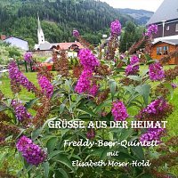 Freddy-Beer-Quintett mit Elisabeth Moser-Hold – Grüsse aus der Heimat