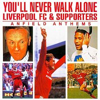 Various  Artists – You'll Never Walk Alone