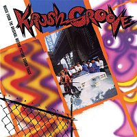 Various Artists.. – Krush Groove - Music from the Original Motion Picture