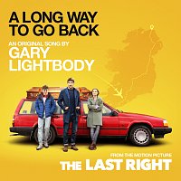 A Long Way To Go Back [From "The Last Right"]