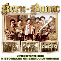 Kern-Buam – Unveröffentlichte historische Original-Aufnahmen (Live)