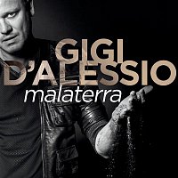 Gigi D'Alessio – Malaterra