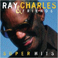 Ray Charles – Ray Charles & Friends/Super Hits