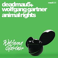 deadmau5, Wolfgang Gartner – Animal Rights