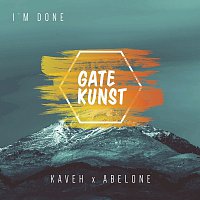 Gatekunst, Kaveh Ali Mohammad, Abelone – I'm Done