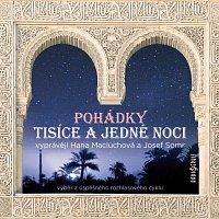 Hana Maciuchová, Josef Somr – Pohádky tisíce a jedné noci