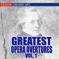 Různí interpreti – Greatest Opera Overtures, Volume 1