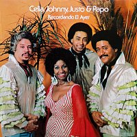 Justo Betancourt, Papo Lucca, Johnny Pacheco, Celia Cruz – Recordando el Ayer