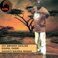 ZCC Mbungo Hotline Gospel Choir – Hausati Waiona Nhamo