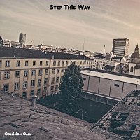 Collision Call – Step This Way
