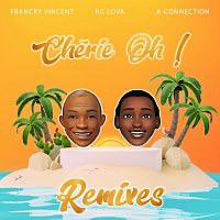 Francky Vincent, RG Lova, A-Connection – Chérie Oh ! [Remixes]