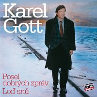 Karel Gott – Komplet 32 / 33 Posel dobrých zpráv / Loď snů