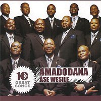 Amadodana Ase Wesile – 10 Great Songs