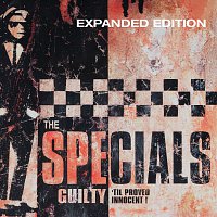 The Specials – Guilty 'Til Proved Innocent! [Expanded Edition]