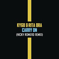 Kygo & Rita Ora – Carry On (Nicky Romero Remix)