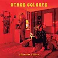 Daniel Quién, BRATTY – Otros Colores