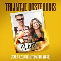 Trijntje Oosterhuis – Klaar (feat. Vjeze Fur) [Alternatieve Versie]