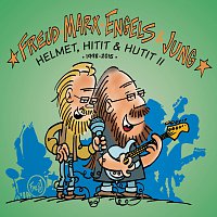 Freud Marx Engels & Jung – Helmet, hitit & hutit II – 1998-2015