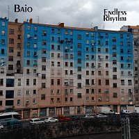 Baio – Endless Rhythm
