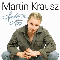 Martin Krausz – Ovládače citov