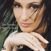 Sisa Sklovská – Viem Co Chcem