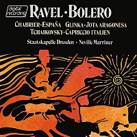 Sir Neville Marriner, Staatskapelle Dresden – Ravel: Boléro / Glinka: Jota Aragonesa / Tchaikovsky: Capriccio Italien / Chabrier: Espana