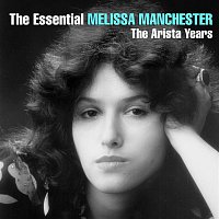 Přední strana obalu CD The Essential Melissa Manchester - The Arista Years