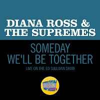 Diana Ross & The Supremes – Someday We'll Be Together [Live On The Ed Sullivan Show, December 21, 1969]