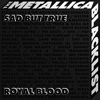 Royal Blood – Sad But True