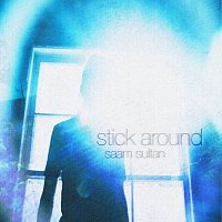 Saam Sultan – stick around